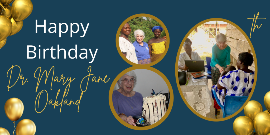 Wishing Dr. Mary Jane Oakland a Happy Birthday!